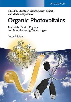 Organic Photovoltaics Materials Device Physics And
